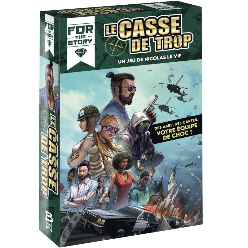 Le Casse de Trop (Pour l'histoire)