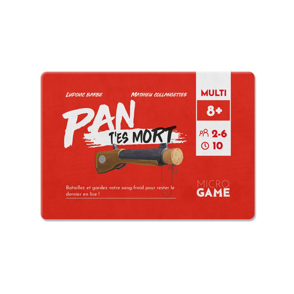 PAN T'es mort_Jeu - de - société